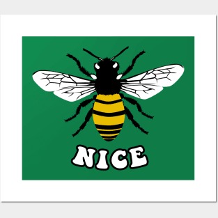 Bee Nice Posters and Art